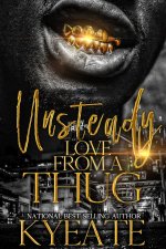 Unsteady Love From a Thug
