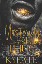 Unsteady Love From a Thug 2