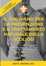 tuo piano per la prevenzione e il trattamento naturale della scoliosi (5a edizione)
