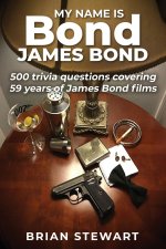 My Name is Bond, James Bond
