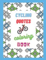 Cycling Quotes - Coloring Book