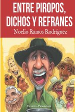 Entre piropos, dichos y refranes