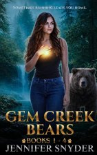 Gem Creek Bears: Books 1-4