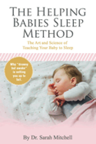Helping Babies Sleep Method