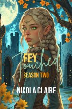 Fey Touched: Season Two