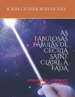 As Fabulosas Fábulas de Cecília Saint Claire, a Fada: A Semente Voadora E O Vento