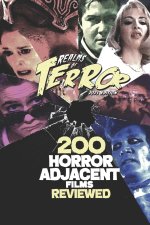 200 Horror-Adjacent Films Reviewed