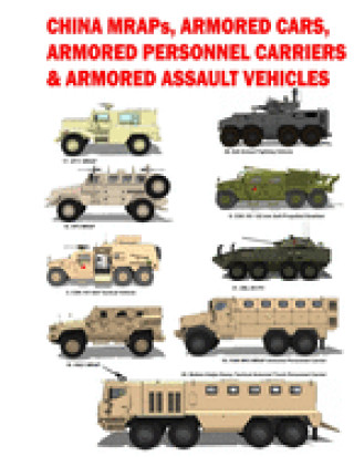 China MRAPS, Armored Cars, Armored Personnel Carriers & Armored Assault Vehicles: 2021