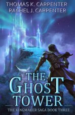 The Ghost Tower: A LitRPG Adventure