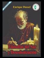 Filosofias del Sur y la descolonizacion