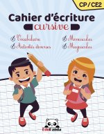 Cahier d'écriture cursive CP/CE2: Livre d'activités diverses pour apprendre ? bien écrire les lettres de l'alphabet majuscules et minuscules - Aidez v