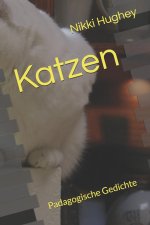 Katzen: Padagogische Gedichte
