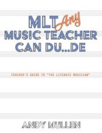 MLT Any Music Teacher Can Du...De