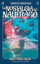 La nostalgia del náufrago: Novela corta de humor y fantasía