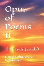 Opus of Poems II