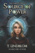 Source of Power: The Complete Trilogy