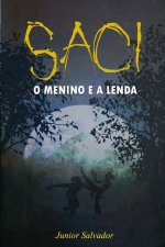Saci: O menino e a lenda