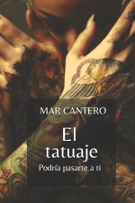 El tatuaje: Podría pasarte a ti