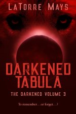 Darkened Tabula: (Darkened Volume 3)