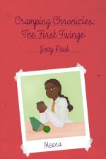 Cramping Chronicles: The First Twinge: (Cramping Chronicles #1)
