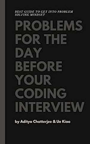Problems for the day before your coding interview