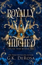Royally Hitched: The Fae Twins