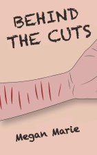 Behind the Cuts