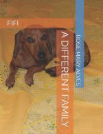 A Different Family: Fifi