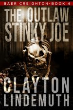 The Outlaw Stinky Joe