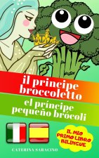 Principe Broccoletto/El Principe Pequeno Brocoli