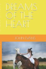 Dreams of the Heart