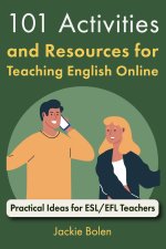 101 Activities and Resources for Teaching English Online