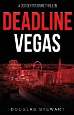 Deadline Vegas: His Obsession - Casino Revenge