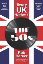 Every UK Number 1: The 50s: The stories behind the chart-toppers