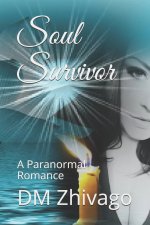 Soul Survivor: A Paranormal Romance
