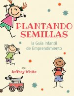 Plantando Semillas