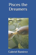 Pisces the Dreamers