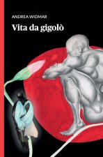 Vita da gigol?