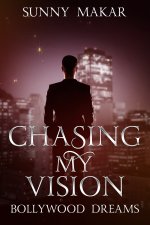 Chasing My Vision: Bollywood Dreams