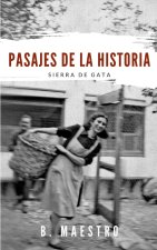Pasajes de la Historia: Sierra de Gata
