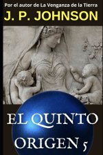 Quinto Origen 5