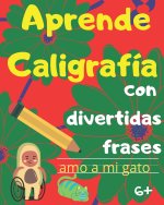Aprende Caligrafia con divertidas frases