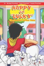 Happy Go Lucky: The Pandemic Strikes Home