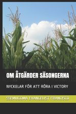 Om ?tgärder Säsongerna: Nyckelar För Att Röra I Victory
