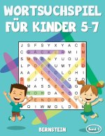 Wortsuchspiel für Kinder 5-7: 200 Wortsuchrätsel für Kinder ab 5 bis 7 - mit Lösungen - Großdruck (Band 1)