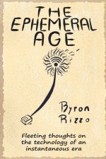 Ephemeral Age
