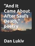 And It Came About After Saul's Death, poetry