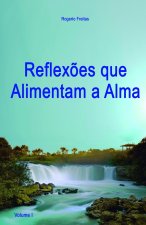 Reflexoes que Alimentam a Alma