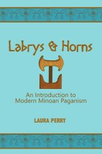 Labrys and Horns