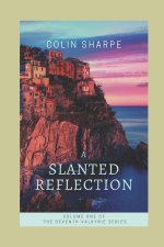 A Slanted Reflection: The Seventh Valkyrie Volume 1
